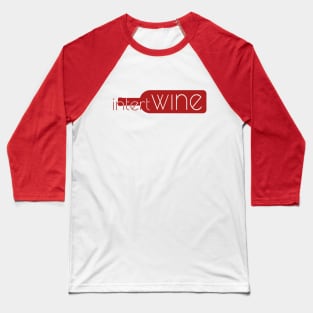 Intertwine wine Baseball T-Shirt